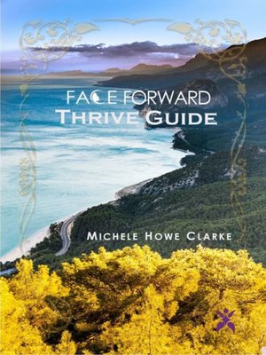 cover image of Face Forward Thrive Guide